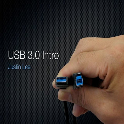 USB 3.0 Intro