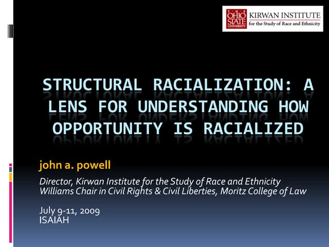 Structural Racialization: A Lens for Understanding How Opportunity is Racialized