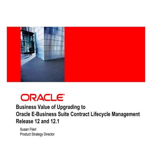 2009 08 25_business value of upgrading to oracle e-business suite contracts r...