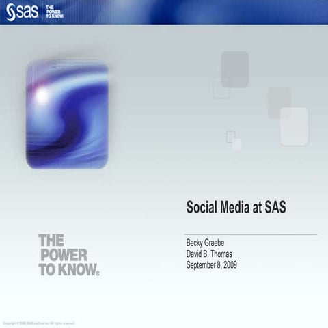 Social Media at SAS - Triangle IABC meeting Sept. 8, 2009