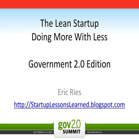 2009 09 08 The Lean Startup Gov 2.0 Summit Edition
