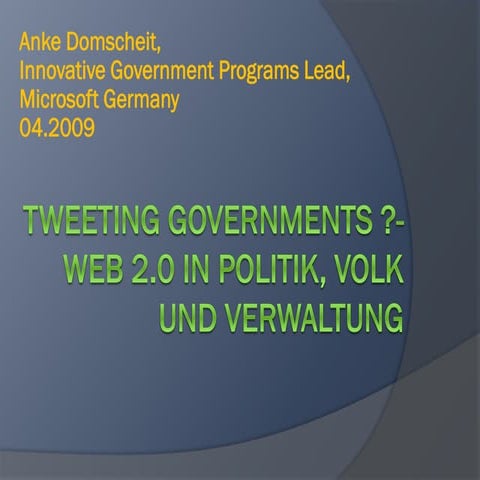 Tweeting Governments - Web 2.0 für Politik, Volk und Verwaltung