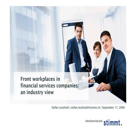 Front workplaces in financial services companies: an industry view