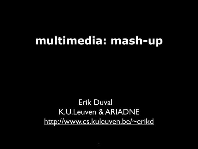 Multimedia: MashUps