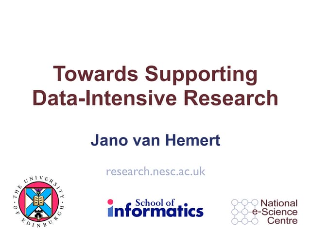 Towards Supporting Data-Intensive Research