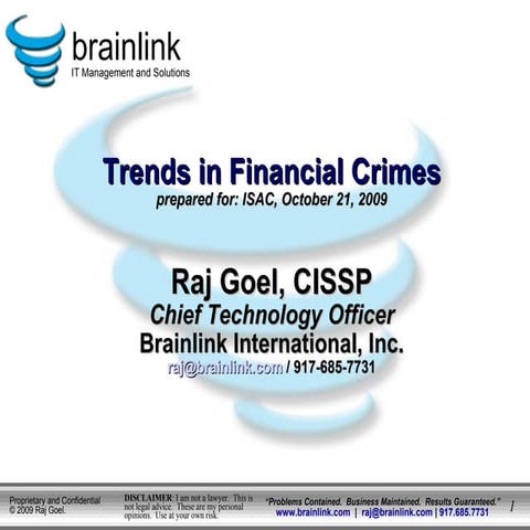 2009 10 21 Rajgoel Trends In Financial Crimes