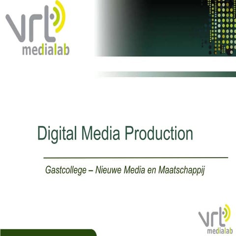 Digital Media Production