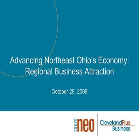 Team NEO Advancing Northeast Ohio's Economy Through Business Attraction