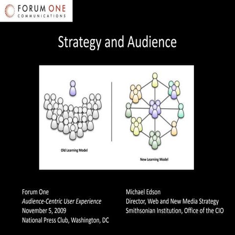Michael Edson @ Forum One: Strategy and Audience