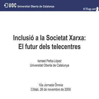 Inclusió a la Societat Xarxa: El fu...