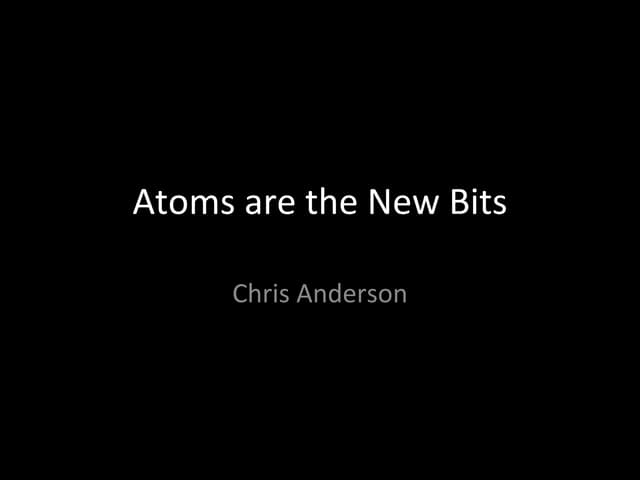 Supernova 2009: Chris Anderson (Wired) - Atoms are the New Bits