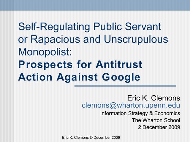 Supernova 2009: Eric Clemons and the Prospects for Antitrust Action Against Google