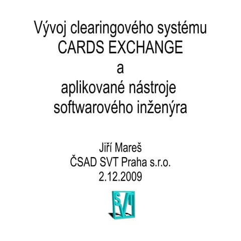 20091202 Aplikované nástroje SW inženýra