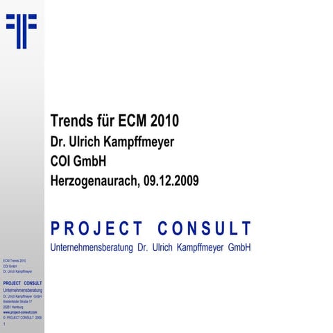 [DE] Trends für ECM 2010 | Dr. Ulrich Kampffmeyer | Keynote für COI | 2009