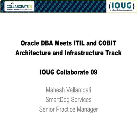 Oracle DBA Meets ITIL and COBIT