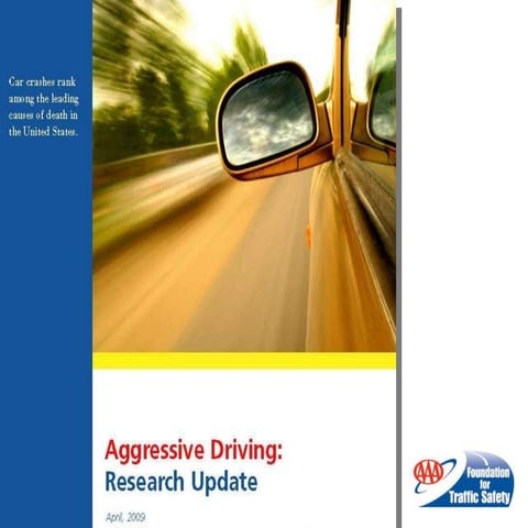 Nissan112Community.com; 2009 AAA Aggressive Driving Research Update
