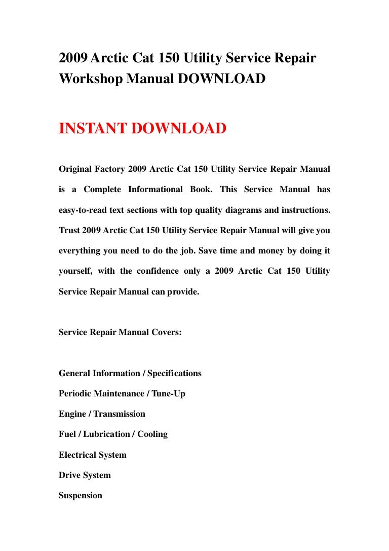2009arcticcat150utilityservicerepairworkshopmanualdownload-130424020404-phpapp02-thumbnail-4.jpg?cb=1366769080