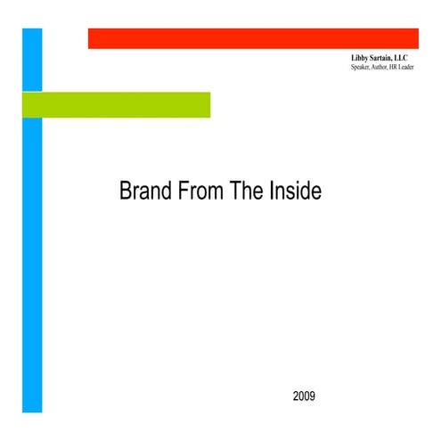 2009 Brandfromthe Inside