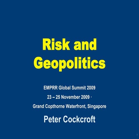 Risk and Geopolitics (Singapore - November 2009)