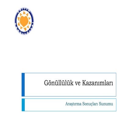 2009 gonullu ve kazanımları sunumu