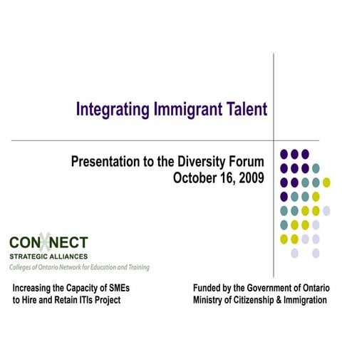 2009 Integrating Immigrant Talent Toronto Training Board Diversity Forum