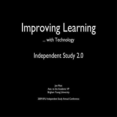 Improving Learning ... with Technology