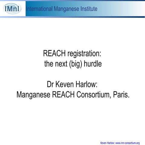 REACH Registration - the next (big) hurdle | PPT