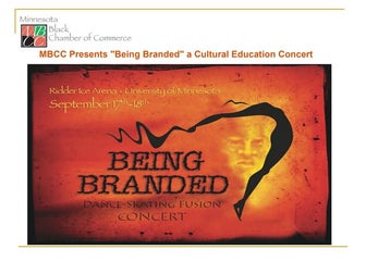 2009 MBCC Being Branded Concert