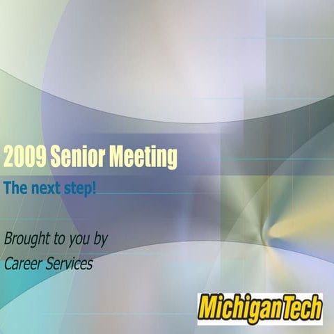 2009 Senior Meeting