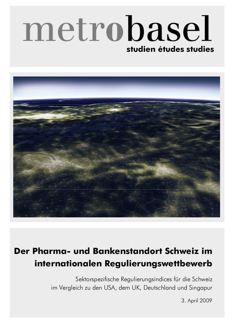 Der Pharma Und Bankenstandort Schweiz Im Internationalen Regulierung