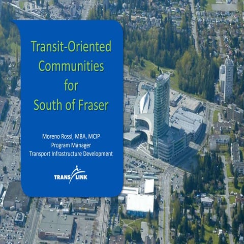 Transit-Oriented Communities for South of Fraser