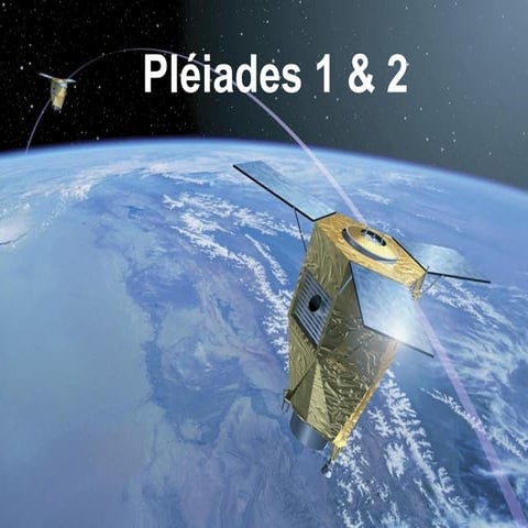Pleiades - satellite imagery - very high resolution