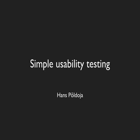 Simple usability testing