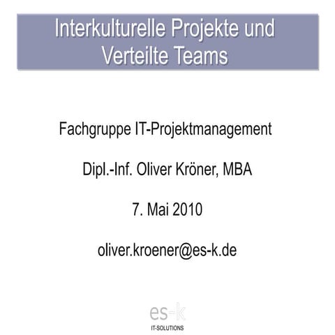 2010 05-07 stz-itpm interkulturelle und verteilte teams oliver kröner