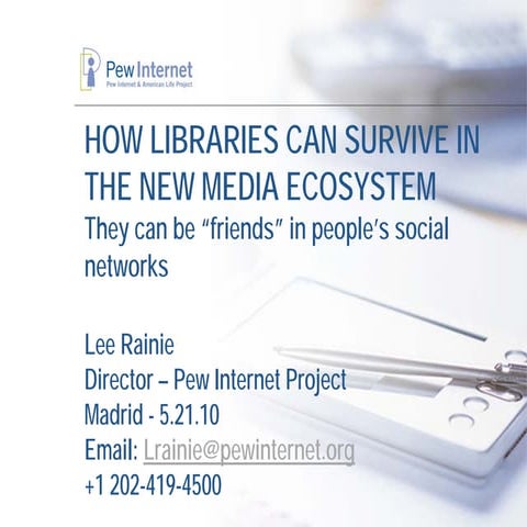 How libraries can survive in the new media ecosystem - Spain