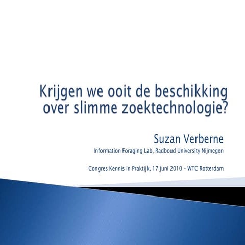 Krijgen we ooit de beschikking over slimme zoektechnologie?