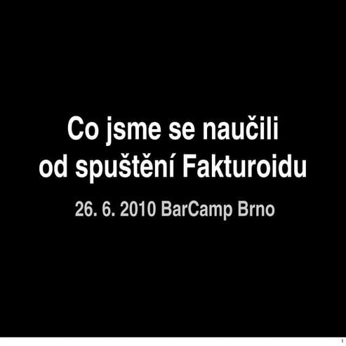 Co jsme se naučili od spuštění Fakturoidu