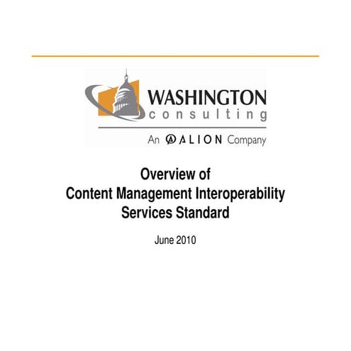 Overview of CMIS in June 2010