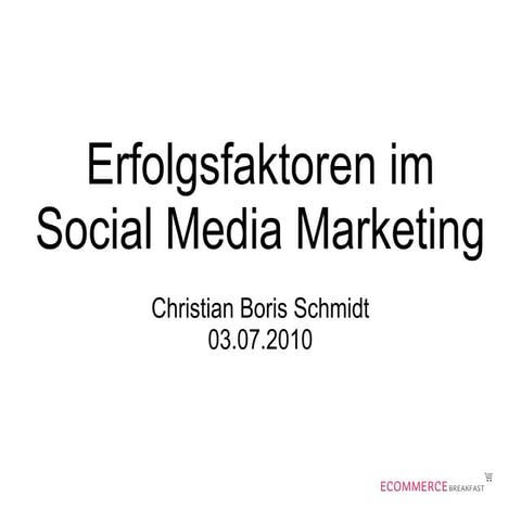 Erfolgsfaktoren im Social Media Marketing
