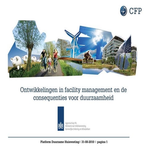 Ontwikkelingen in facility management en de consequenties voor duurzaamheid