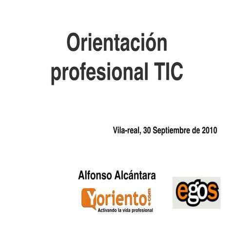 2010 09-30 villarreal orientacion tic (slideshare)