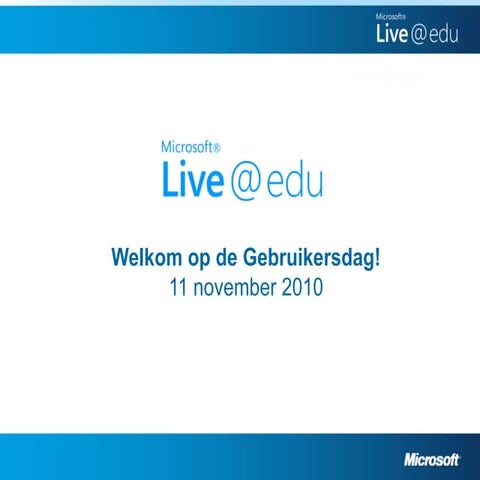 2010 1111 live edu gebruikersdag