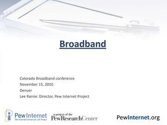 Lee Rainie's broadband keynote at "Online Opportunities"