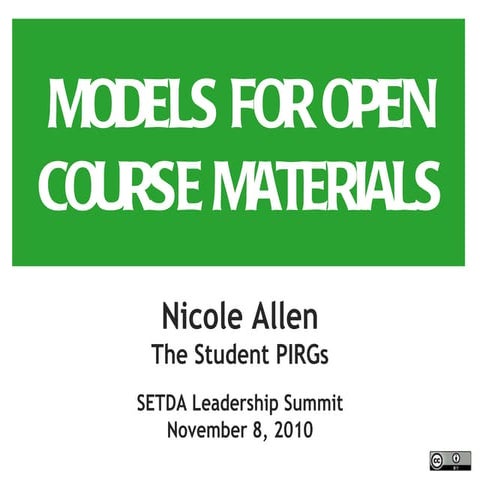 2010-11-08 Models for Open Course Materials (SETDA Leadership Summit)