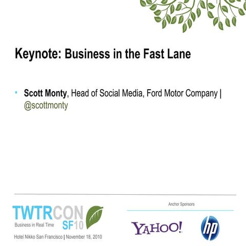 TWTRCON SF 10 Keynote: Business in the Fast Lane
