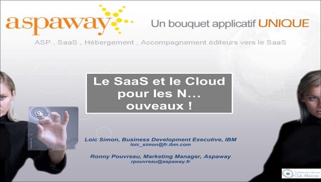 2010.12.02 - le SaaS et le Cloud pour les N...ouveaux - Webinaire Aspaway - L...