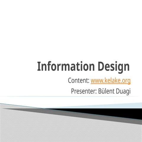 2010.04.27-Bulent-DUAGI-What-is-Information-Design.pptx