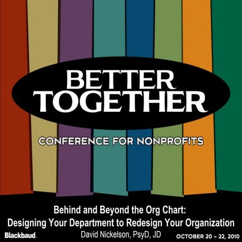 Behind and Beyond the Org Chart: Designing Your Department to Redesign Your ...