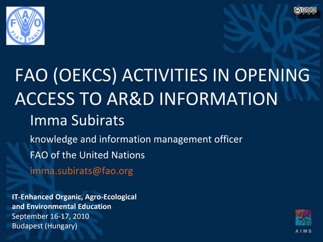 FAO (OEKCS) Activities in Opening  Access to AR&D Information