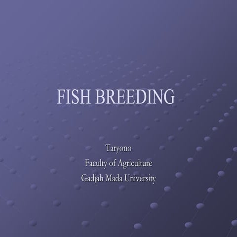 FISHBREEDING  and the methods of selection
